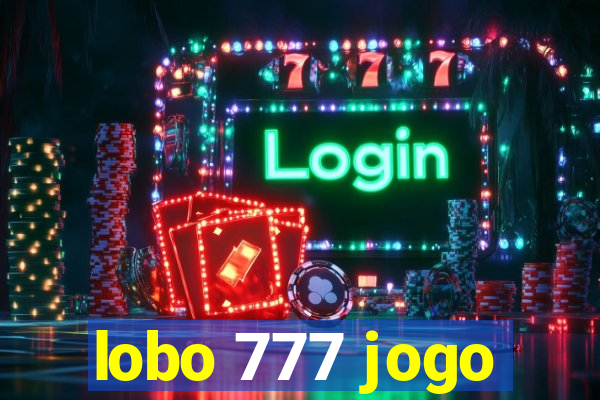 lobo 777 jogo